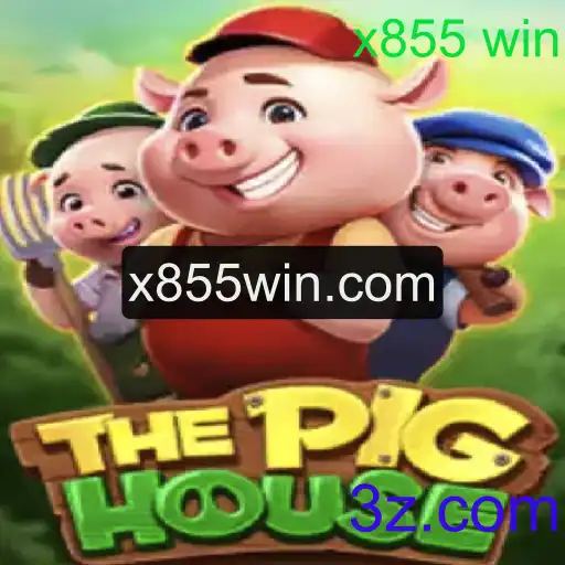 ThePigHouse: Guia Completo e Regras do Jogo com Detalhes Sobre o Evento x855 Win